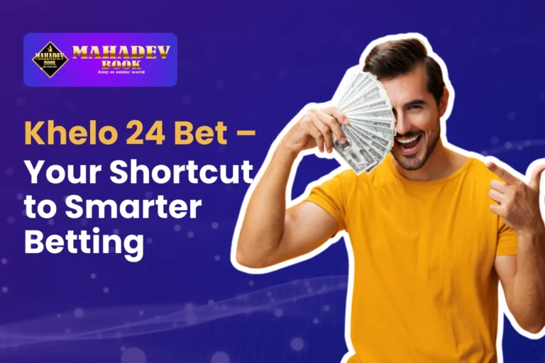 Khelo 24 Bet